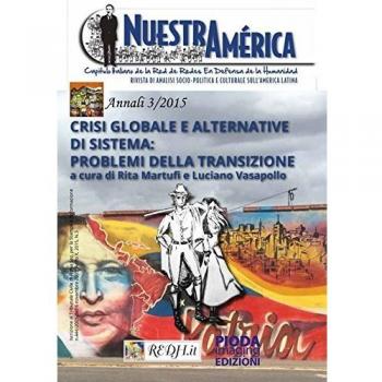 Crisi globale e alternative di sistema. Problemi della transizione