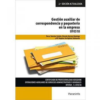 GESTION AUXILIAR DE CORRESPONDENCIA Y PAQUETERIA EN LA EMPRESA