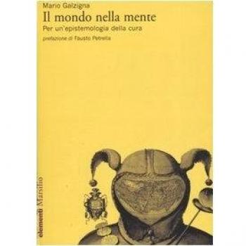 Il mondo della mente. Per un'epistemologia della cura