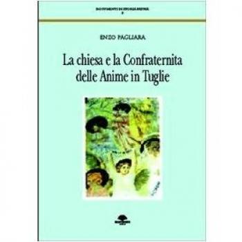 La chiesa e la confraternita delle anime in Tuglie