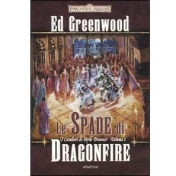 LE SPADE DI DRAGONFIRE: Vol. 2