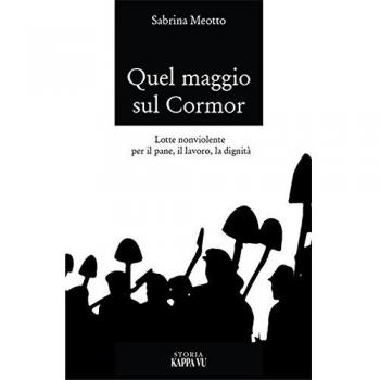 Quel maggio sul Cormôr. Lotte non violente per il pane, il lavoro, la dignità