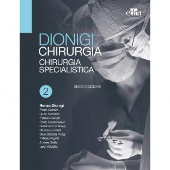 Chirurgia. Basi teoriche e chirurgia generale-Chirurgia specialistica. Vol. 1-2