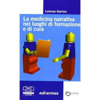 La medicina narrativa nei luoghi di formazione e di cura