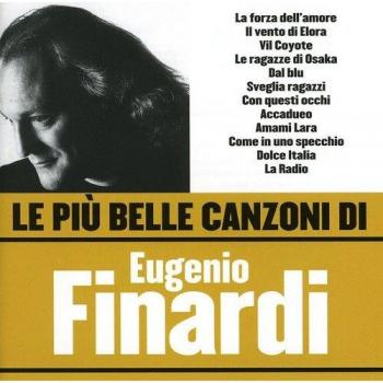 Le Piu' Belle Canzoni Di Eugenio Finardi