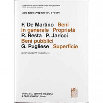Commentario al Codice civile. Beni in generale. Proprietà. Beni pubblici. Superficie