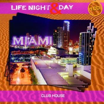 Miami-Life Night & Day