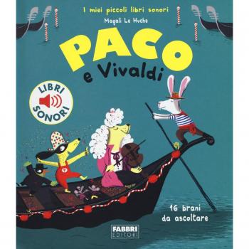 Paco e Vivaldi. Ediz. a colori