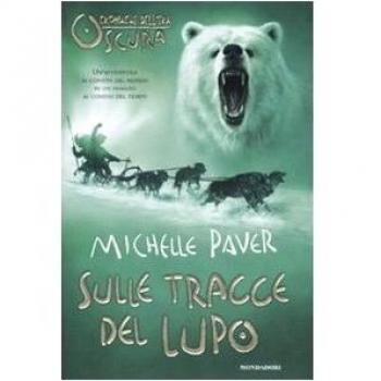 Sulle tracce del lupo. Cronache dell'era oscura (Vol. 3)