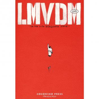 LMVDM. La mia vita disegnata male