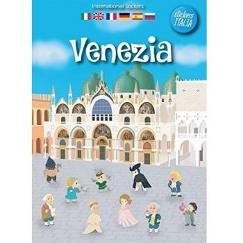 Venezia. Ediz. multilingue. Con adesivi