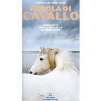 Parola di cavallo. Le risposte dei nostri amici a quattro zampe