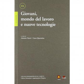 Giovani, mondo del lavoro e nuove tecnologie