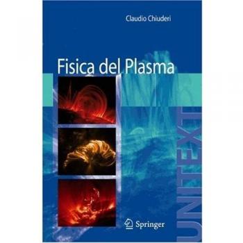Fisica del plasma. Fondamenti e applicazioni astrofisiche