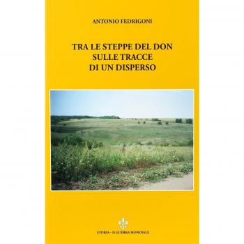 Tra le steppe del Don sulle tracce di un disperso
