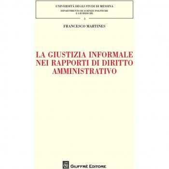 Giustizia informale nei rapporti di diritto amministrativo