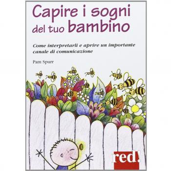 Capire i sogni del tuo bambino