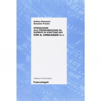 Introduzione alla programmazione ed elementi di strutture dati con il linguaggio C++