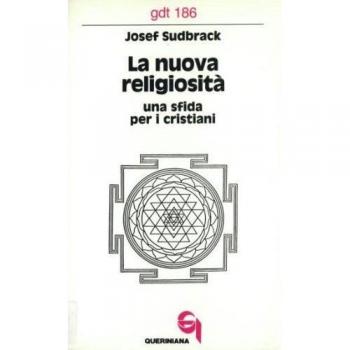 La nuova religiosità. Una sfida per i cristiani