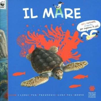 Il mare. I libri per prendersi cura del mondo