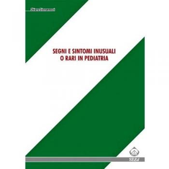 Segni e sintomi inusuali o rari in pediatria