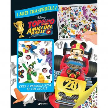 Topolino e gli amici del rally. I miei trasferelli