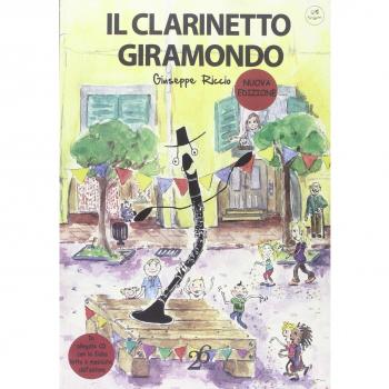Il clarinetto giramondo. Con CD Audio
