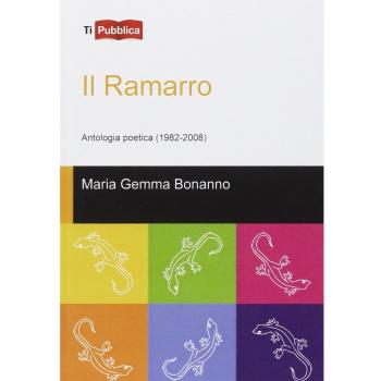 Il ramarro. Antologia poetica (1982-2008)