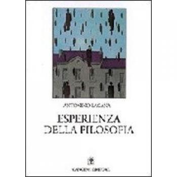 Esperienza della filosofia. I fondamenti del filosofare