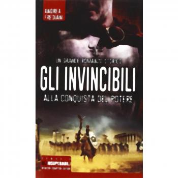 Gli invincibili alla conquista del potere