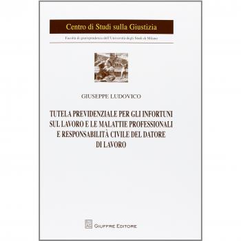 Tutela previdenziale per gli infortuni sul lavoro