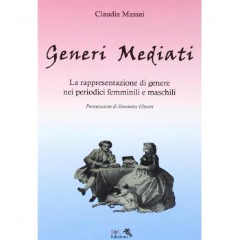 Generi mediati. La rappresentazione di genere nei periodici femminili e maschili