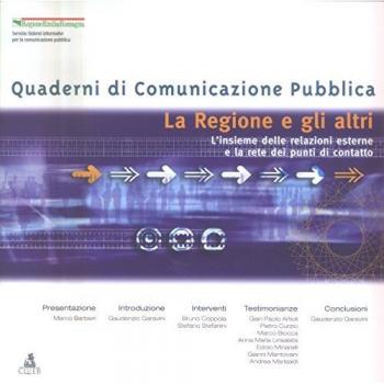 La Regione e gli altri. L'insieme delle relazioni esterne e la rete dei punti di contatto