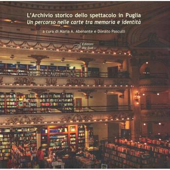 L'archivio storico dello spettacolo in Puglia. Un percorso nelle carte tra memoria e identità