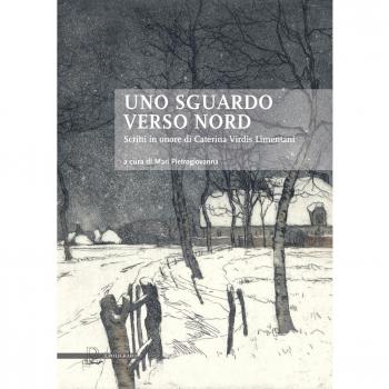 Uno sguardo verso nord. Scritti in onore di Caterina Virdis Limentani