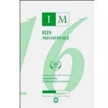 Ius missionale. Annuario della Facoltà di diritto canonico (2016)