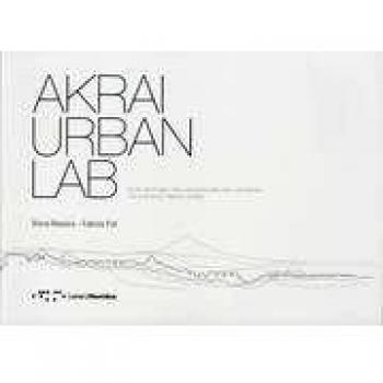 Akrai urban lab. Il ruolo del progetto nella costruzione della città e del territorio