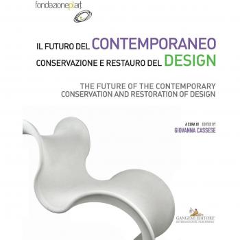Il futuro del contemporaneo. Conservazione e restauro del design