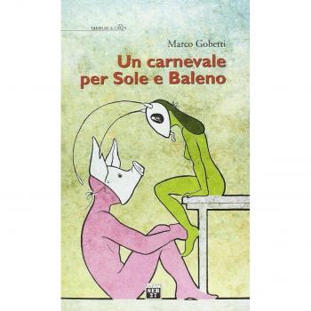 Un carnevale per Sole e Baleno