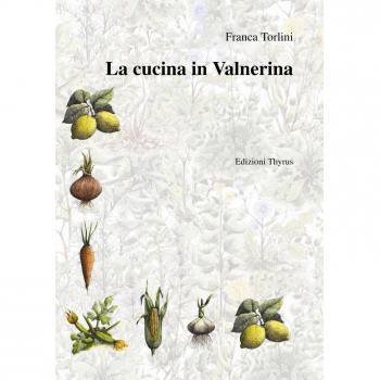 La cucina in Valnerina