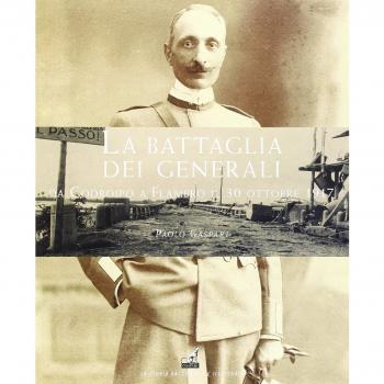 La battaglia dei generali da Codroipo a Flambro il 30 ottobre 1917