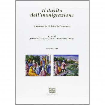 Il diritto dell'immigrazione. Profili di diritto italiano, comunitario, internazionale e comparato
