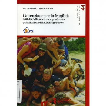 L'attenzione per la fragilità. L'attività dell'Associazione provinciale per i problemi dei minori