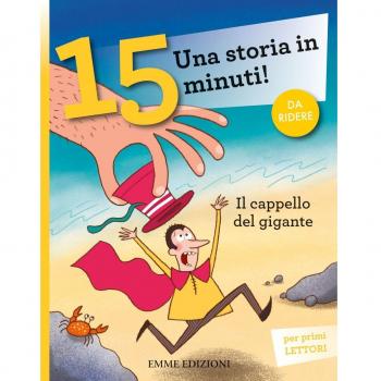 CAPPELLO DEL GIGANTE. UNA STORIA IN 15 MINUTI! (IL)