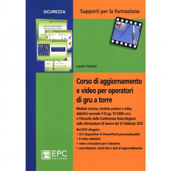 Corso di aggiornamento e video per operatori di gru a torre. Con DVD