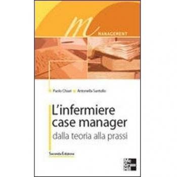 L'infermiere case manager. Dalla teoria alla prassi