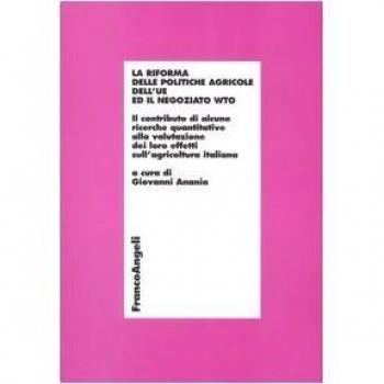 La riforma delle politiche agricole dell'UE ed il negoziato WTO