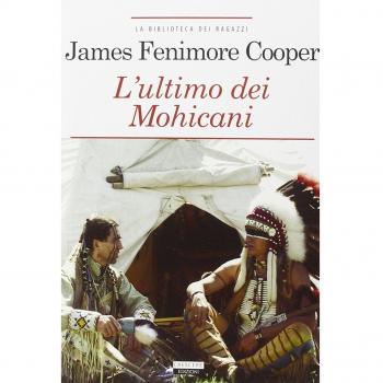 L'ultimo dei mohicani. Ediz. integrale. Con Segnalibro