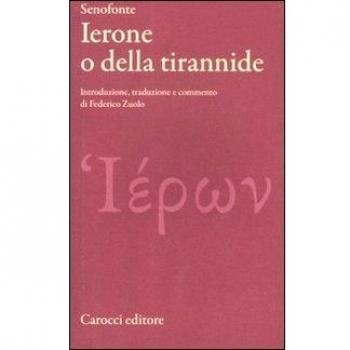 Ierone o della tirannide. Testo greco a fronte
