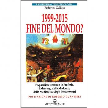 1999-2015: fine del mondo?